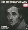 Cover: Charles Aznavour - The Old Fashioned Way