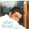 Cover: Gilbert Becaud - L´important C´est La Rose