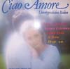 Cover: Various International Artists - Ciao Amore - Unvergessliches Italien