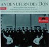 Cover: Don Kosaken Chor, Ltg. Serge Jarof - An den Ufern des Don