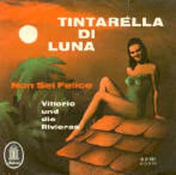 Albumcover Vittorio - Tintarella di Luna / Non sei felice