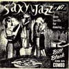 Cover: Bill Black´s Combo - Saxy Jazz - teen terrific for dancing