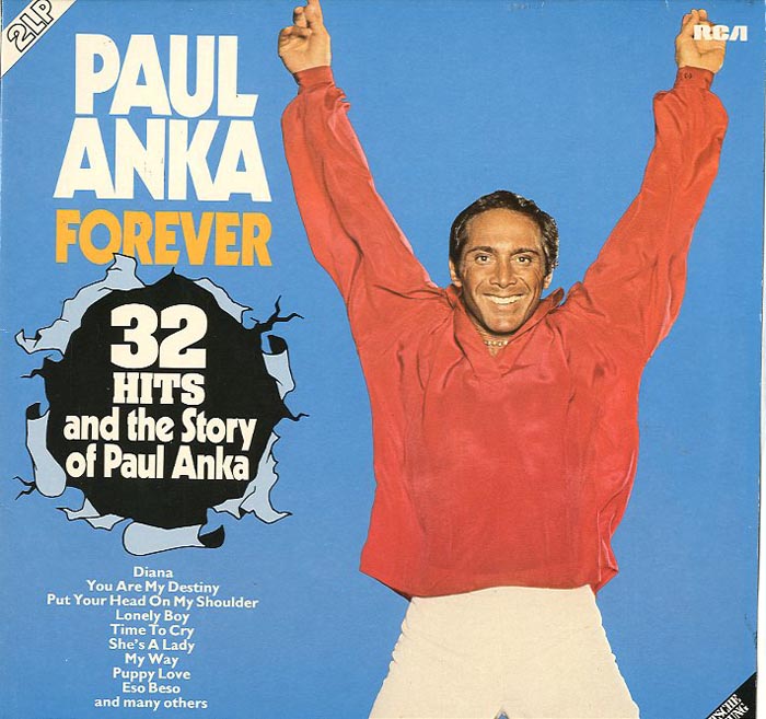 Albumcover Paul Anka - Forever - 32 Hits and the Story of Paul Anla (DLP)