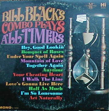 Albumcover Bill Black´s Combo - Plays Alltimers
