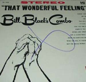 Albumcover Bill Black´s Combo - That Wonderful Feeling