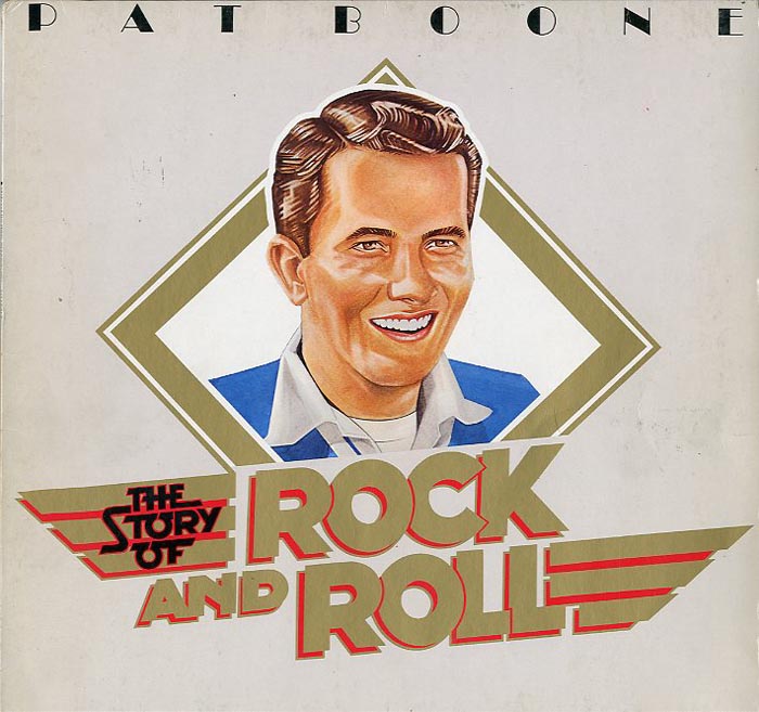 Albumcover Pat Boone - The Story of Rock and Roll