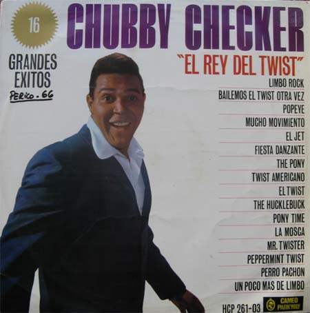 Albumcover Chubby Checker - El Rey Del twist - 16 Grande Exitos