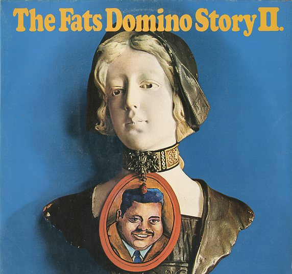 Albumcover Fats Domino - The Fats Domino Story II (DLP)