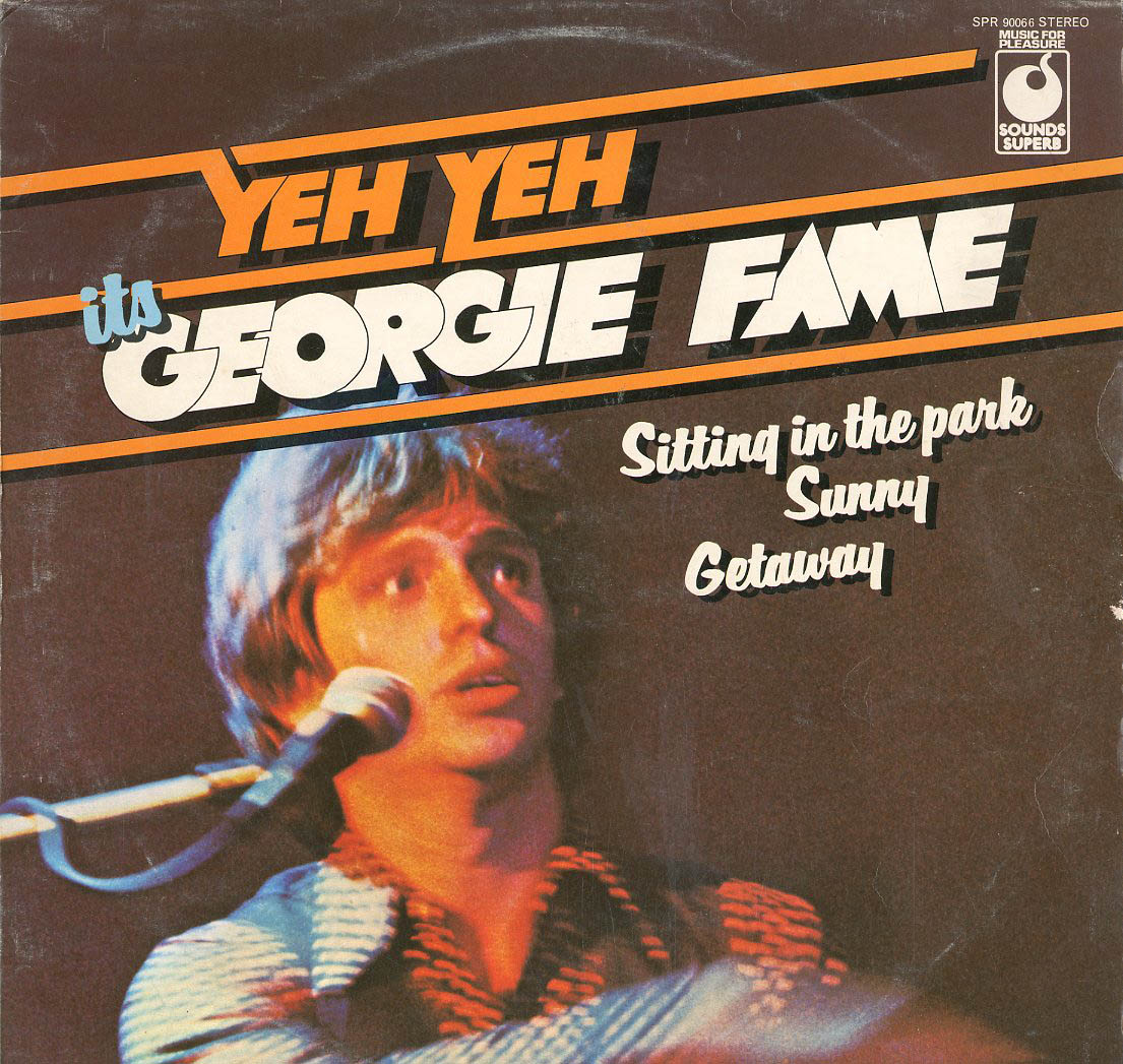 Albumcover Georgie Fame - Yeh Yeh Its Georgie Fame