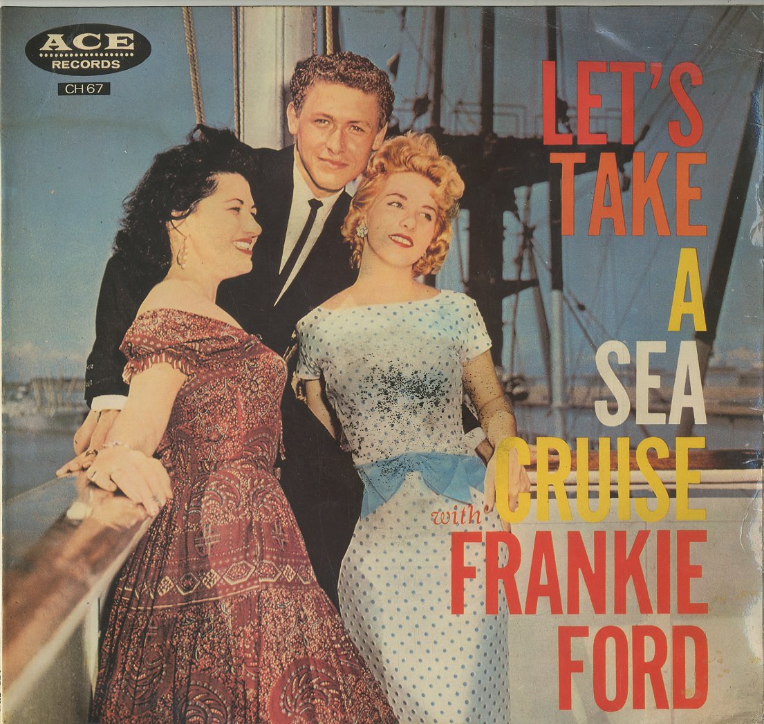 Albumcover Frankie Ford - Lets Take A Sea Cruise