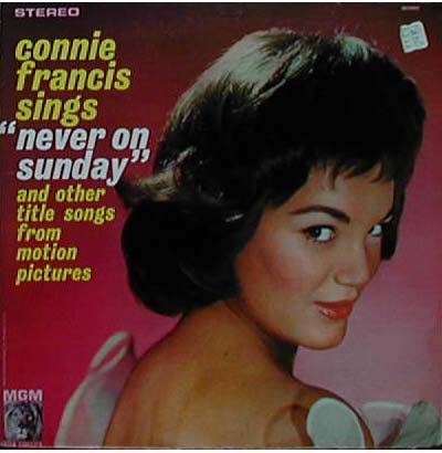 Albumcover Connie Francis - Connie Francis Sings Never On  Sunday  - And Other Title Songs From Motion Pictures