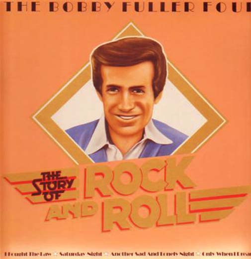 Albumcover Bobby Fuller - The Story of Rock and Roll