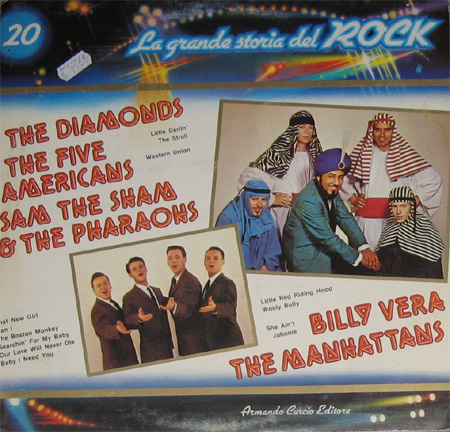 Albumcover La grande storia del Rock - No. 20: The Diamonds / The Five Americans / Sam The Sham and the Pharaos/ Billy Vera /  The Manhattans