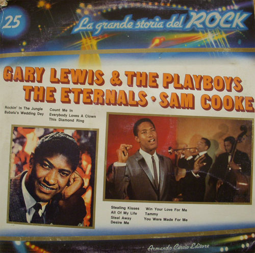 Albumcover La grande storia del Rock - No. 25: Grande Storia del Rock: Gary Lewis & The Playboys +  The Eternals + Sam Cooke