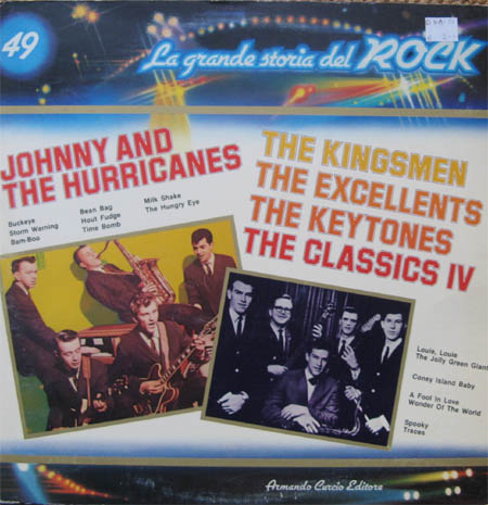 Albumcover La grande storia del Rock - No. 49 Grande Storia del Rock: Johnny And The Hurricans, The Kingsmen, The Excellents, The Keytones, The Classics IV