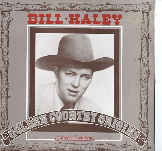 Albumcover Bill Haley & The Comets - Golden Country Origins