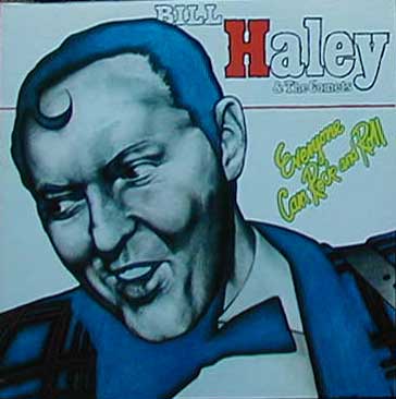 Albumcover Bill Haley & The Comets - Everyone Can Rock and Roll