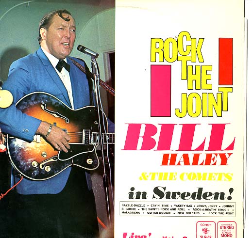 Albumcover Bill Haley & The Comets - Rock The Joint - Bill Haley and the Comets in Sweden Live Vol. 2