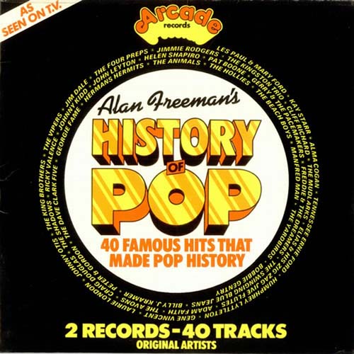 Albumcover Various GB-Artists - Alan Freeman´s History Of Pop (2-LP-Set) 