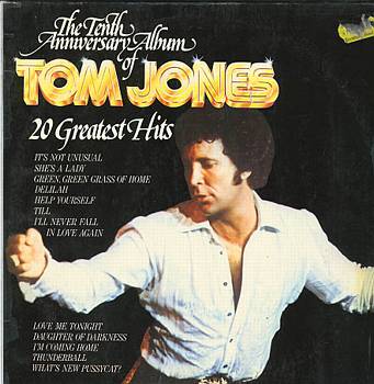 Albumcover Tom Jones - The Tenth Anniversary Album - 20 Greatest Hits 1965 - 74 Doppel-LP