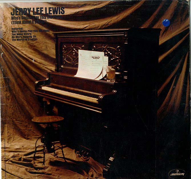 Albumcover Jerry Lee Lewis - Who Is Gonna Play This Old Piano 