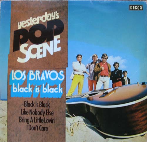 Albumcover Los Bravos - Black is Black (Yesterdays Pop Scene)