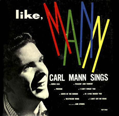 Albumcover Carl Mann - Like Mann - Carl Mann Sings