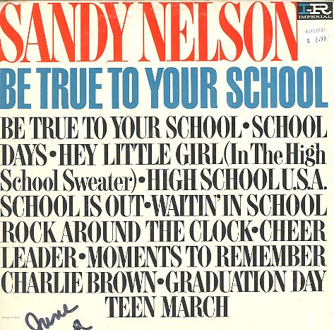Albumcover Sandy Nelson - Be True To Your School