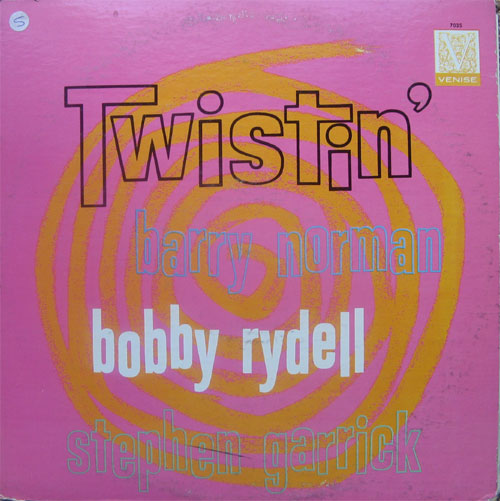 Albumcover Various Artists of the 60s - Twistin - Steve Garrick - Barry Norman - Bobby Rydell