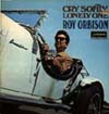 Cover: Orbison, Roy - Cry Softly Lonely One