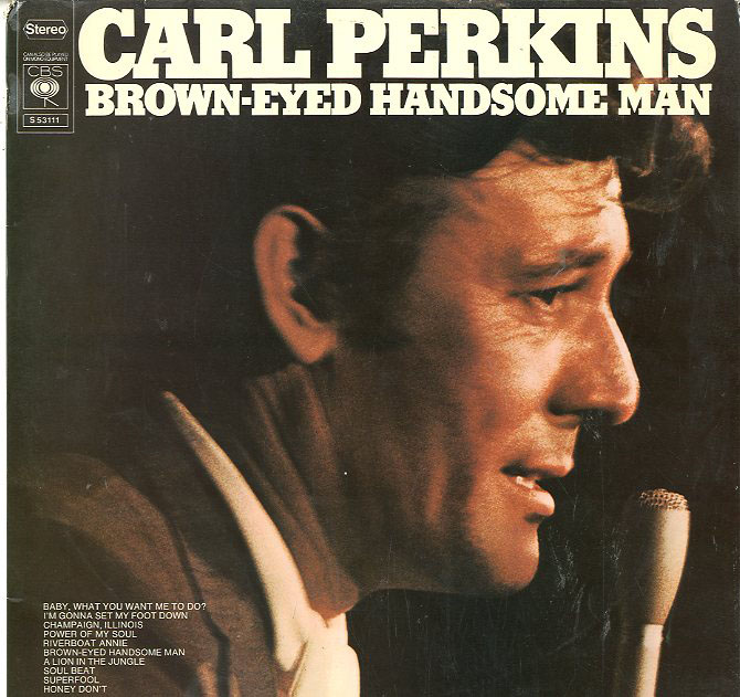 Albumcover Carl Perkins - Brown Eyed Handsome Man