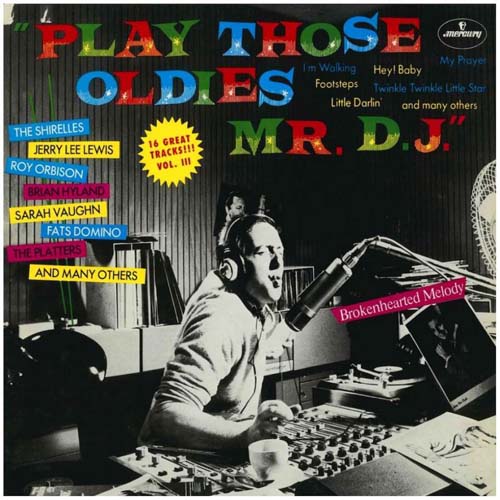 Albumcover Play Those Oldies Mr. D.J. - Play Those Oldies Mr. D.J. Vol. III