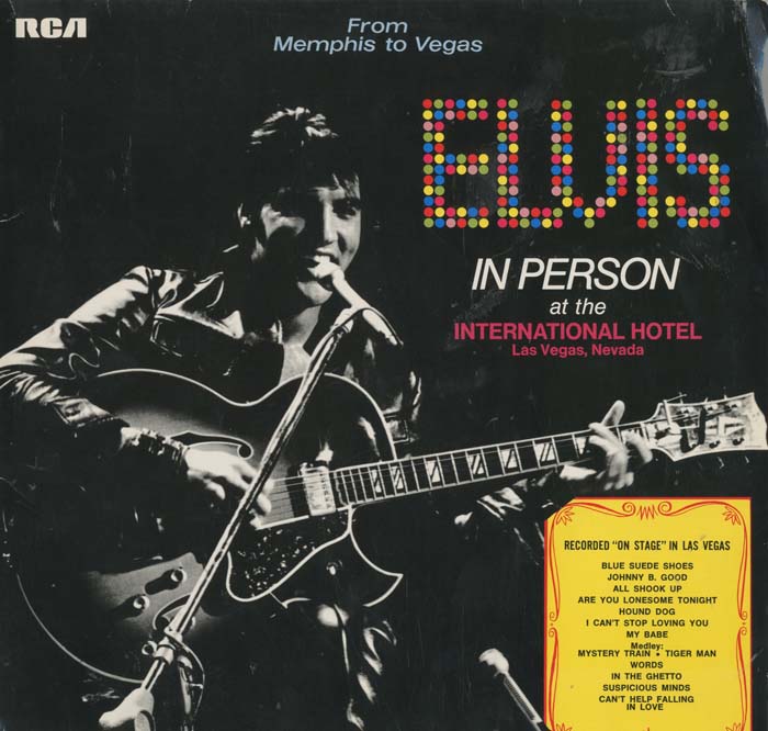 Albumcover Elvis Presley - From Memphis to Vegas (DLP)
<br>In Person at the International Hotel, Las Vegas, Nevada + Back in Memphis