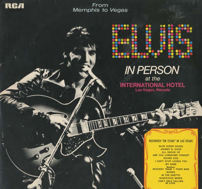 Albumcover Elvis Presley - From Memphis to Vegas (DLP)
<br>In Person at the International Hotel, Las Vegas, Nevada + Back in Memphis