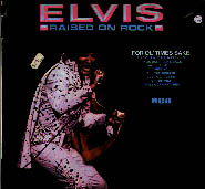 Albumcover Elvis Presley - Raised on Rock