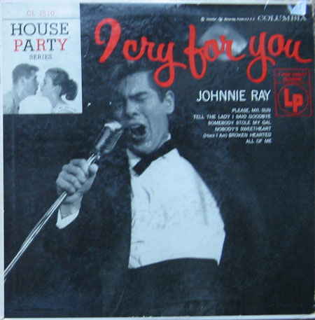 Albumcover Johnnie Ray - I Cry For You (25 cm)