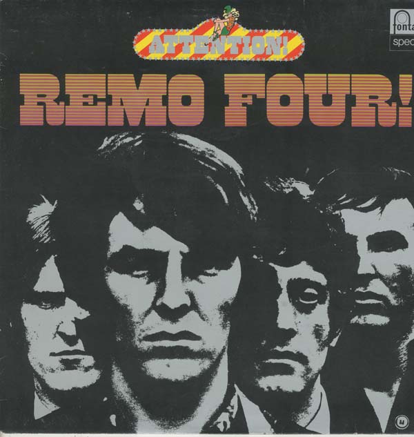 Albumcover The Remo Four - Remo Four ! (Attention)