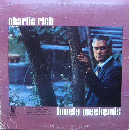 Albumcover Charlie Rich - Lonely Weekends (Diff Tracks) - A Lonely Weekend With Charlie Rich