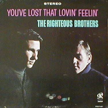 Albumcover The Righteous  Brothers - You´ve Lost That Loving Feeling