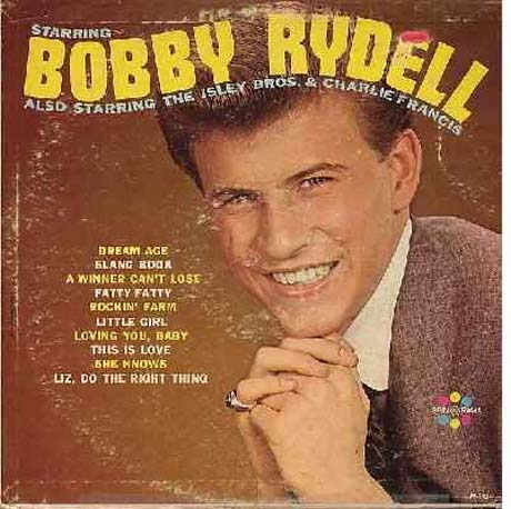 Albumcover Various Artists of the 60s - Starring Bobby Rydell, also Starring The Isley Brothers & Charlie Francis