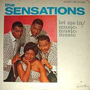 Albumcover The Sensations - Let Me In / Music Music Music