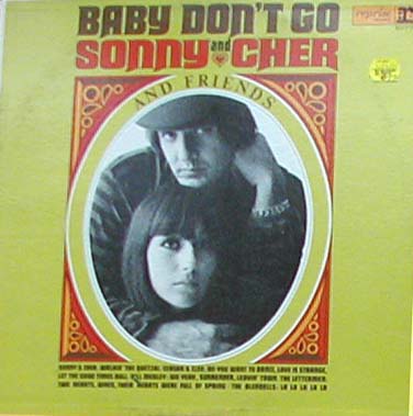 Albumcover Sonny & Cher - Baby Don´t Go  - Sonny and Cher and Friends