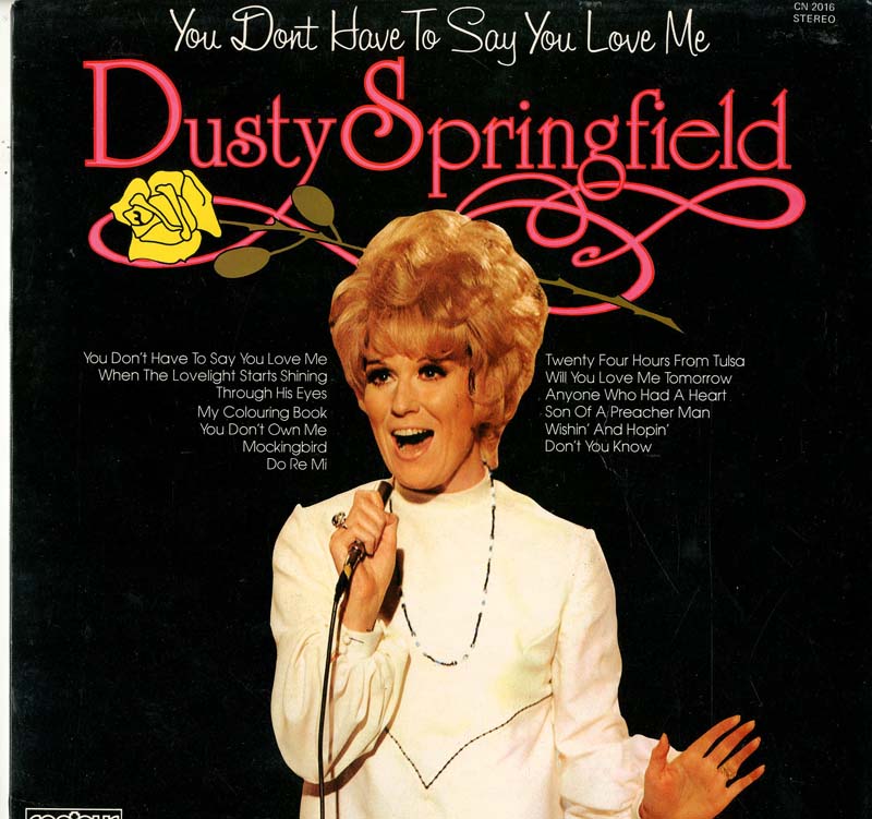 Albumcover Dusty Springfield - You Dont Have To Say You Love Me