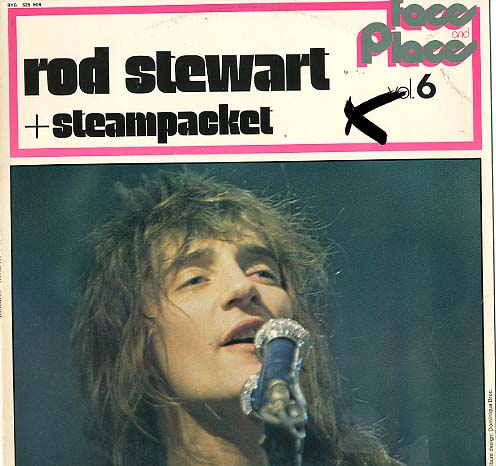 Albumcover Steampacket - Faces and Places Vol. 6: Rod Stewart + Steampacket