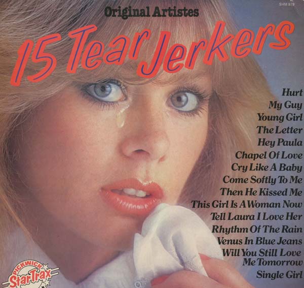 Albumcover Various Artists of the 60s - 15 Tear Jerkers 
(Re-Recordings by Original Artists )