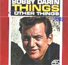 Cover: Bobby Darin - Things & Other Things