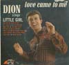 Cover: Dion - Love Came To Me