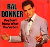 Cover: Ral Donner - You Dont Know What Youve Got 