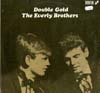 Cover: Everly Brothers, The - Double Gold (DLP)