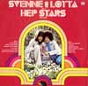 Cover: Svenne & Lotta - Svennie & Lotta Med HepStars (1966 - 68)